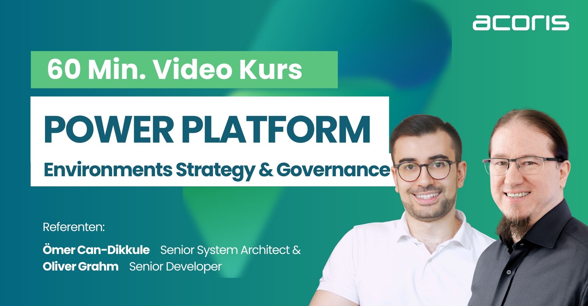 acoris_beitragsbild_kurs_Power Platform Environment Strategy Titelbild für den kostenlosen Video-Kurs zur Power Platform Environment Strategy und Governance